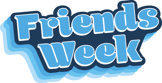 Friends Week